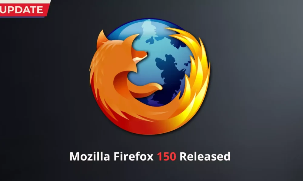 Firefox 150 Fixes 41 CVEs Including Code Execution Flaws
